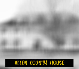 ALLEN COUNTY HOUSE